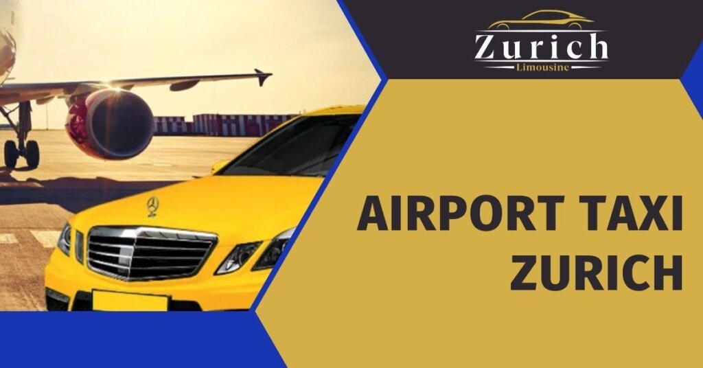 Airport Taxi Zurich